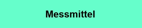 Messmittel